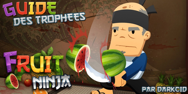 comment gagner fruit ninja arcade